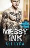 [Get Ink'd 02] • Messy Ink (Get Ink'd Book 2)